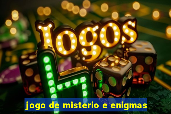 jogo de misterio e enigmas